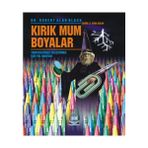 KIRIK MUM BOYALAR - ROBERT ALAN BLACK