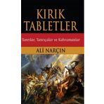 KIRIK TABLETLER TANRILAR, TANRIÇALAR VE KAHRAMANLAR - ALI NARÇIN