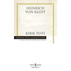Kırık Testi - Heinrich Von Kleist