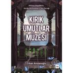 Kırık Umutlar Müzesi - Cihan Arslanoğlu