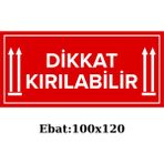 Kırılabilir Ürün Etiketi (100X120 Mm) – Dikkat Kırılır Yazılı - 100 x 120 cm