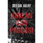 Kırılan Can Parçası / Selda Akay