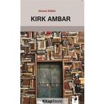 Kırk Ambar - Ahmet Köklü