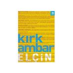KIRK AMBAR - ELÇİN EFENDIYEV