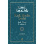 Kırk Hadis Şerhi - Kemal Paşazade
