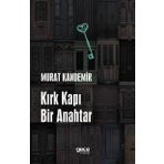 Kırk Kapı Bir Anahtar / Murat Kandemir