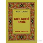 Kırk Kudsi Hadis Hadis-003-P10 - imami gazali