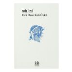 Kırk Ozan Kırk Öykü - Adil İzci