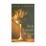 KIRK YAMALI BOHÇA - FILIZ GÖKSEL