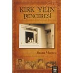 KIRK YILIN PENCERESI - SUZAN MUMCU