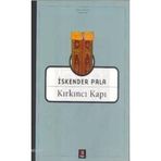 KIRKINCI KAPI - İSKENDER PALA