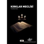 Kırklar Meclisi / Yılmaz Kısa