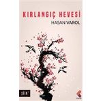 Kırlangıç Hevesi - Hasan Varol
