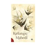 Kırlangıç Mabedi - Ali Saçıkara Gülcan Çelik