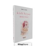 Kirli Beyaz Mucize - Gamze Ekinci