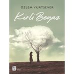 Kirli Beyaz - Özlem Yurtsever