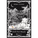 Kirli Peri Masalı - Büşra Yılmaz