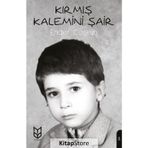 Kırmış Kalemini Şair- Ender Coşkun