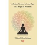 Kırmızı Ada Yayınları A Series Of Lessons in Gnani Yoga:The Yoga Wisdom