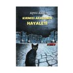Kırmızı Arabanın Hayaleti - Aytül Akal