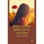 Kırmızı Çatı Biraz Toprak Biraz Suyuz Ezelden