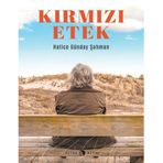 Kırmızı Etek - Hatice Günday Şahman