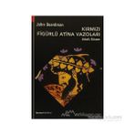 KIRMIZI FIGÜRLÜ ATINA VAZOLARI, ARKAIK DÖNEM - JOHN BOARDMAN