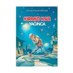 Kırmızı Kar Yağınca - Hasan Karahisar