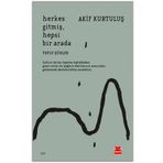 Kırmızı Kedi Yayınevi Akif Kurtuluş Herkes Gitmiş Hepsi Bir Arada