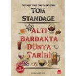 Kırmızı Kedi Yayınevi Altı Bardakta Dünya Tarihi