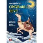 Kırmızı Kedi Yayınevi Çıngıraklı Deve - Samed Behrengi Çocuk Öykü Kitabı 56 Sayfa Türkçe 2022 Yılında Yayınlandı