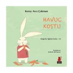Kırmızı Kedi Yayınevi Havuç Koştu - Değerler Eğitimi Serisi 10