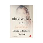 Kırmızı Kedi Yayınevi Hiç Kimsenin Kızı Virginia Roberts Giuffre 432 Sayfa Ciltsiz Anı Kitabı
