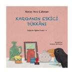 Kırmızı Kedi Yayınevi Karganın Eskici Dükkanı - Değerler Eğitimi Serisi