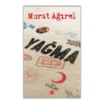 Kırmızı Kedi Yayınevi Yağma Murat Ağırel Ciltsiz 280 Sayfa Türkçe Yayın