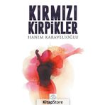 Kırmızı Kirpikler - Hanım Karavelioğlu