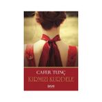 Kırmızı Kurdele / Cafer Tunç