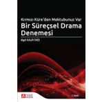 Kırmızı Küreden Mektubunuz Var Bir Süreçsel Drama Denemesi - Pegem Akademi Yayıncılık