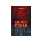 KIRMIZI ORMAN - NILAY ŞANLI