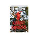 Kırmızı Papağan - Osman Özer