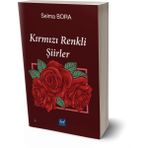 Kırmızı Renkli Şiirler Selma Bora