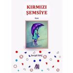 Kırmızı Şemsiye - Serpil Baç