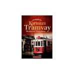 KIRMIZI TRAMVAY - MUHTEREM YÜCEYILMAZ