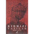 Kırmızı Yazılar - Metin Savaş