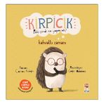 Kirpicik: Cırt Cırtlı Hikaye Kitabı