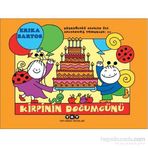 Kirpinin Doğum Günü - Uğurböceği Sevecen İle Salyangoz Tomurcuk - Erika Bartos