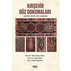 Kırşehir Düz Dokumaları (Kilim Cicim Zili Sumak)