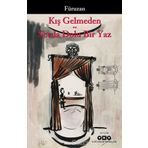 Kış Gelmeden - Sevda Dolu Bir Yaz- Füruzan