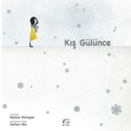 Kış Gülünce - Beyhan Gültaşlar