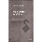 Kış Günleri ve Kilitler - Dursun Güzel